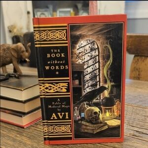 The Book Without Words by Avi: A Fable of Medieval Magic Hardcover Book 2005